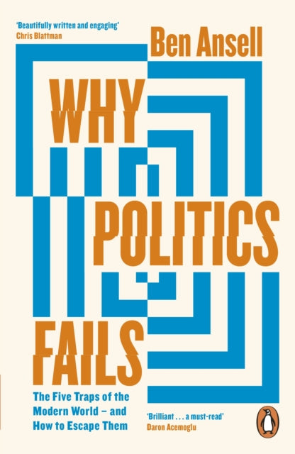 9780241992753-Why Politics Fails : The Five Traps of the Modern World & How to Escape Them