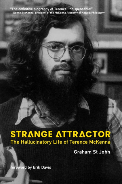 9780262049573, Strange Attractor : The Hallucinatory Life of Terence McKenna