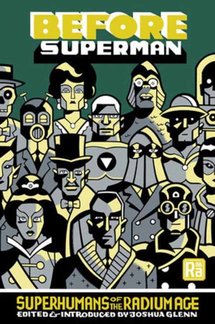 9780262553070, Before Superman : Superhumans of the Radium Age
