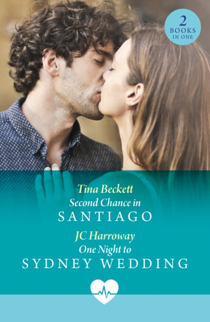 9780263325089-Second Chance In Santiago / One Night To Sydney Wedding : Second Chance in Santiago (Jet Set Docs) / One Night to Sydney Wedding (Jet Set Docs)