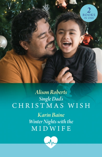 9780263325201, Single Dad's Christmas Wish / Winter Nights With The Midwife : Single Dad's Christmas Wish (Royal York Hospital) / Winter Nights with the Midwife (Royal York Hospital)