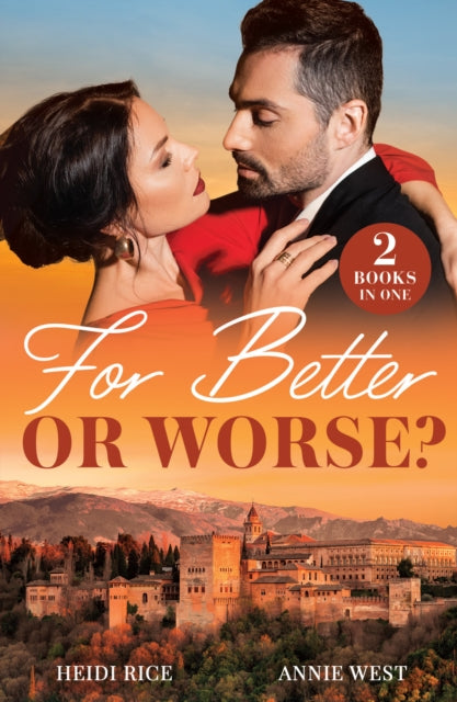 9780263344684-For Better Or Worse? : Billionaire's Wedlocked Wife / Queen by Royal Command