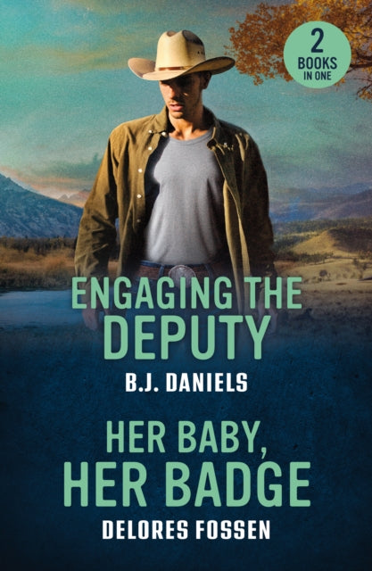 9780263397147-Engaging The Deputy / Her Baby, Her Badge : Engaging the Deputy / Her Baby, Her Badge (Renegade Canyon)