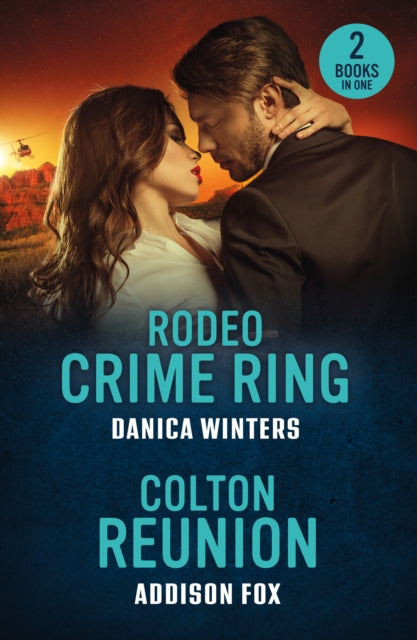 9780263397161-Rodeo Crime Ring / Colton Reunion : Rodeo Crime Ring (West Glacier Ranch Suspense) / Colton Reunion (the Coltons of Arizona)