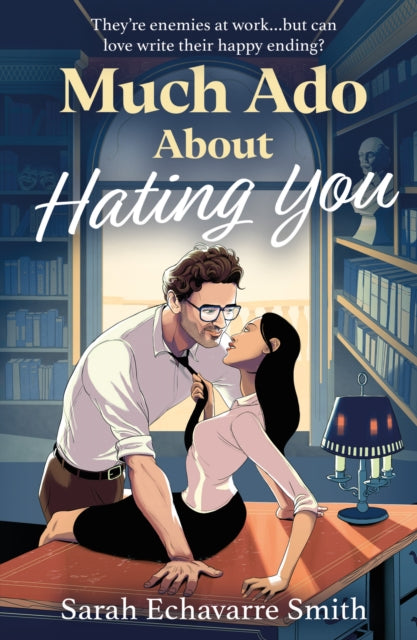 9780263397512-Much Ado About Hating You