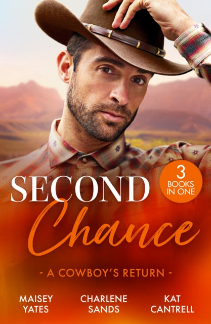 9780263417548, Second Chance: A Cowboy's Return : Rancher's Return (the Carsons of Lone Rock) / Vegas Vows, Texas Nights / the Seal's Secret Heirs