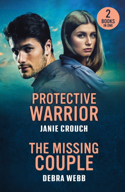 9780263420395, Protective Warrior / The Missing Couple : Protective Warrior (Warrior Peak Sanctuary) / the Missing Couple (Colby Agency: the Next Generation)