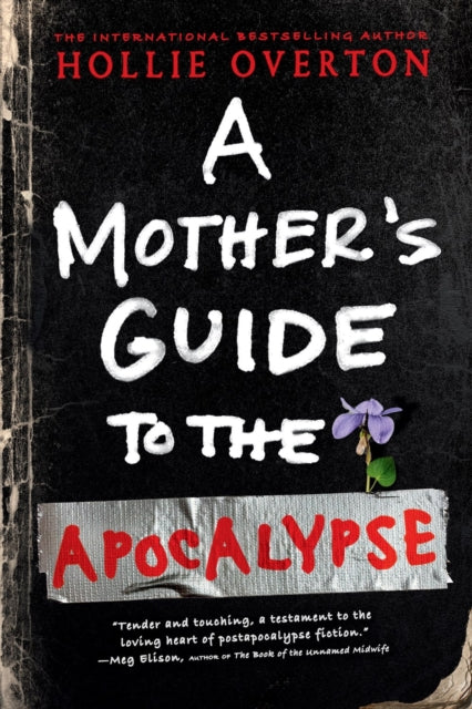9780316482387, A Mother's Guide to the Apocalypse