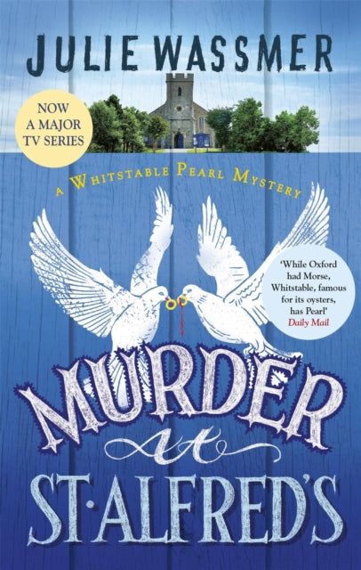 9780349000886, Murder at St Alfred's : Now a major TV series, Whitstable Pearl!
