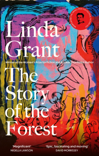9780349014081-The Story of the Forest : Shortlisted for the Orwell Prize for Political Fiction 2023