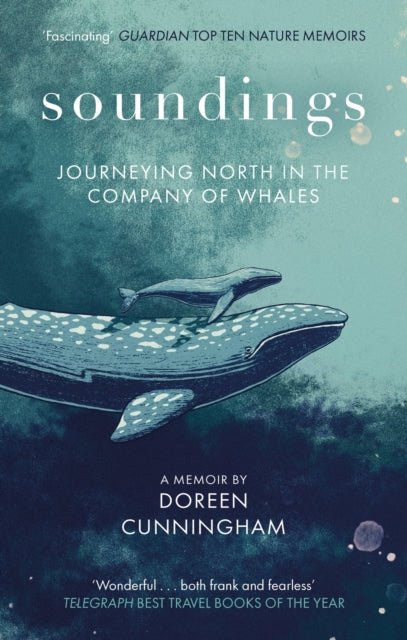 9780349014937-Soundings : Journeying North in the Company of Whales - the award-winning memoir
