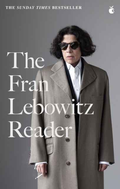 9780349015903-The Fran Lebowitz Reader : The Sunday Times Bestseller