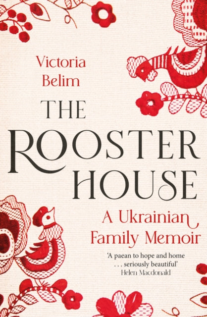 9780349017327-The Rooster House : A Ukrainian Family Memoir