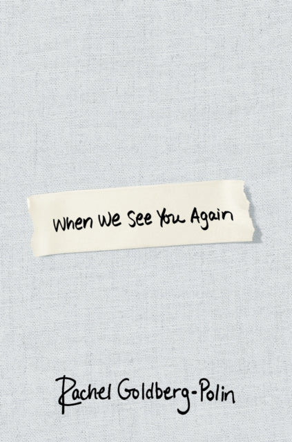 9780349022604, When We See You Again