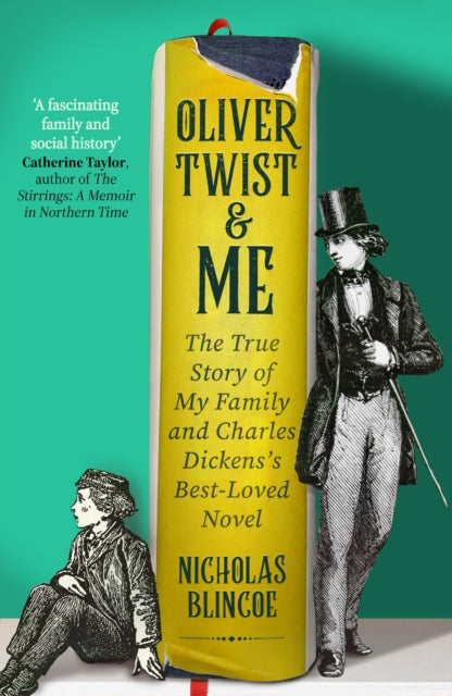 9780349136387, Oliver Twist & Me : The True Story of my Family and Charles Dickens's best-loved novel