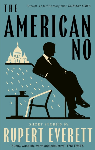 9780349144726, The American No : 'Richly imagined and extraordinarily affecting... Everett is a terrific storyteller' Hadley Freeman, Sunday Times