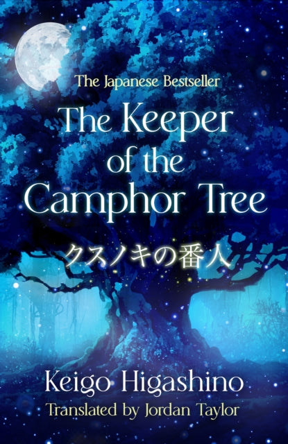 9780349147864, The Keeper of the Camphor Tree : The Million-Copy Japanese bestseller