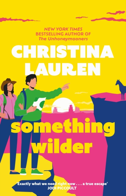9780349433622-Something Wilder : a swoonworthy, feel-good romantic comedy from the bestselling author of The Unhoneymooners