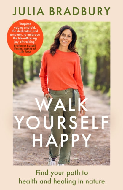 9780349436234-Walk Yourself Happy : Find your path to health and healing in nature