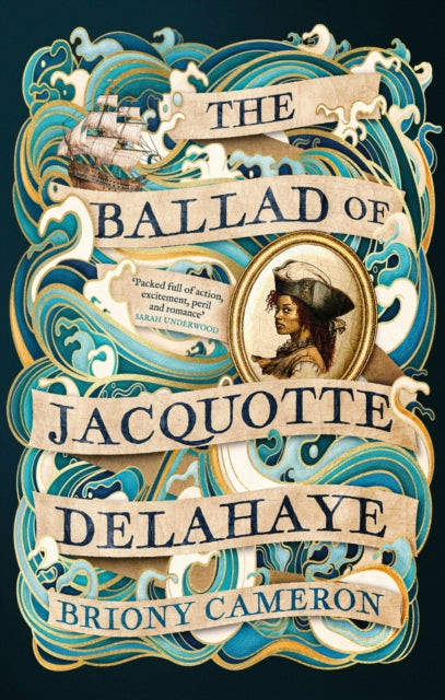 9780349439716-The Ballad of Jacquotte Delahaye : An epic historical novel of love, revenge and piracy on the high seas