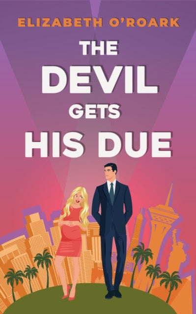 9780349440736-The Devil Gets His Due : The must-read opposites attract, marriage of convience romcom!