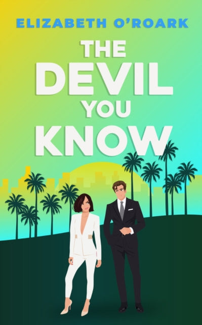 9780349440750-The Devil You Know : A spicy office rivals romance that will make you laugh out loud!