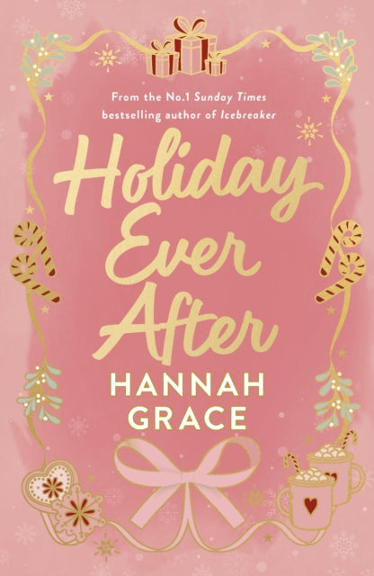 9780349447162, Holiday Ever After : A brand new small-town romance from the author of the bestselling sensation, Icebreaker