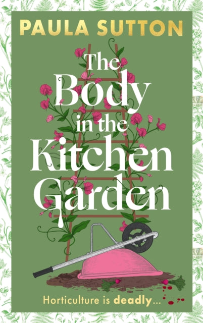 9780349703794, The Body in the Kitchen Garden : A completely addictive and charming cosy murder mystery