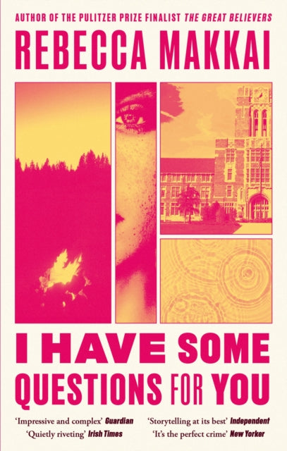 9780349727233-I Have Some Questions For You : 'A perfect crime' NEW YORKER