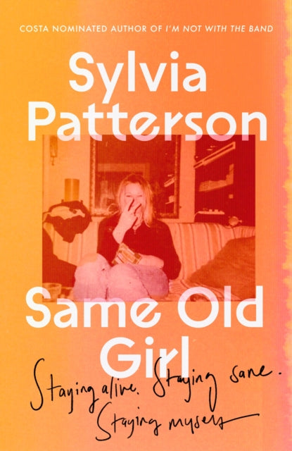 9780349727455-Same Old Girl : 'a relatable read by a phenomenal writer' The Face