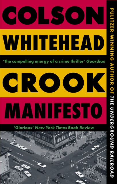 9780349727660-Crook Manifesto : `Fast, fun, ribald' Sunday Times