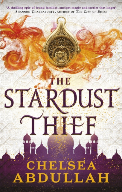 9780356517452-The Stardust Thief : A SPELLBINDING DEBUT FROM FANTASY'S BRIGHTEST NEW STAR
