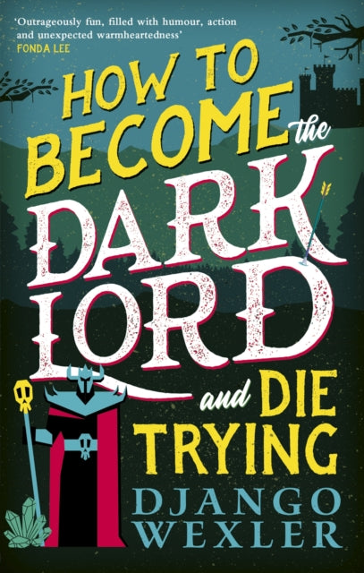 9780356518985-How to Become the Dark Lord and Die Trying
