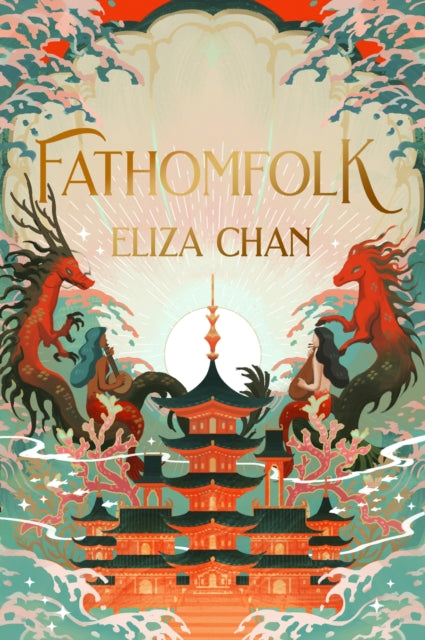 9780356520803-Fathomfolk : The No. 1 Sunday Times Bestseller, epic fantasy set in an underwater world (The Drowned World Duology, Book 1)