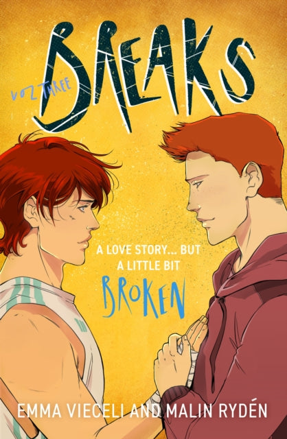 9780356522302-Breaks Volume 3 : The final chapter in the enemies-to-lovers queer webcomic sensation . . . that's a little bit broken