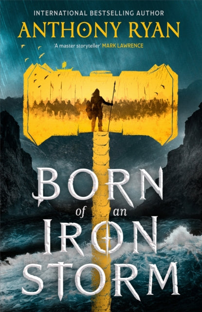 9780356522869, Born of an Iron Storm : Book Two of the Age of Wrath