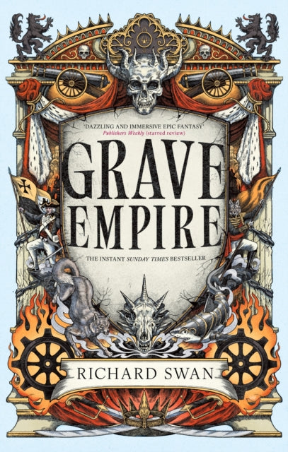 9780356523880, Grave Empire : the Sunday Times bestelling epic fantasy of gunpowder, arcane powers and dark prophecy (Book One of The Great Silence)