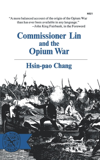 9780393005219, Commissioner Lin and the Opium War