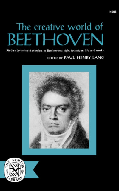 9780393006056, The Creative World of Beethoven