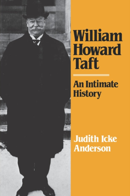 9780393336313, William Howard Taft : An Intimate History