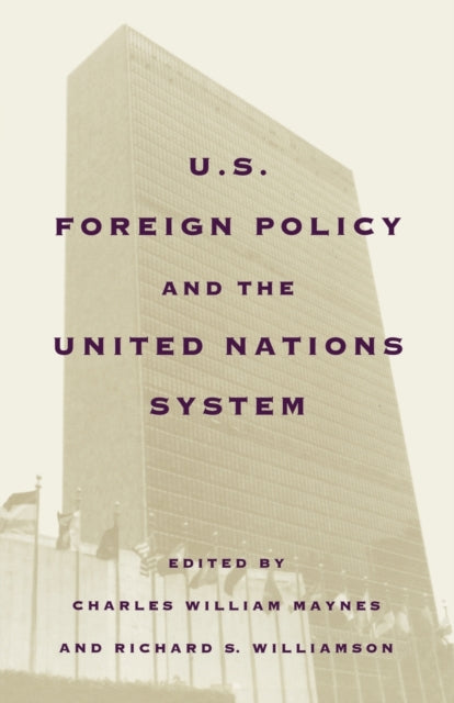 9780393342062, United States Foreign Policy and the United Nations System