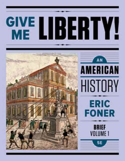 9780393603392, GIVE ME LIB 5E BR V1 PA (TEXT)