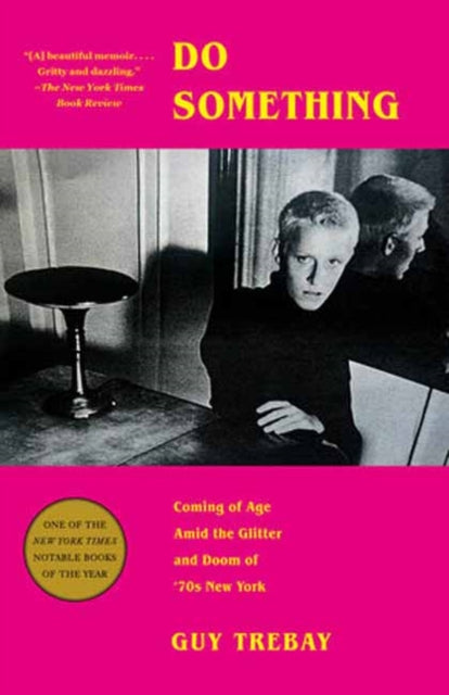 9780525432661, Do Something : Coming of Age Amid the Glitter and Doom of '70s New York