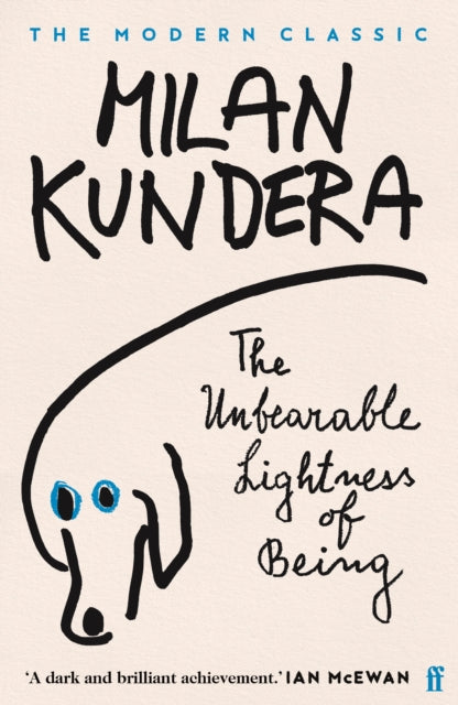 9780571135394-The Unbearable Lightness of Being : 'A dark and brilliant achievement' (Ian McEwan)