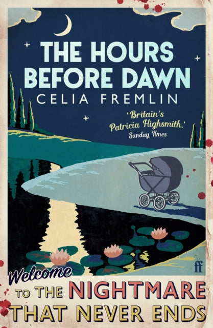 9780571338122-The Hours Before Dawn : 'Irresistible.' (Val McDermid)