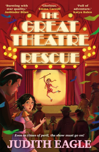 9780571363308-The Great Theatre Rescue : A show-stopping middle-grade adventure, perfect for fans of Hilary McKay and Katherine Rundell