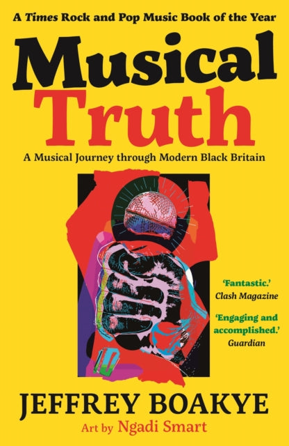 9780571366491-Musical Truth : A Musical Journey Through Modern Black Britain