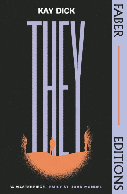 9780571370863-They (Faber Editions) : The Lost Dystopian 'Masterpiece' (Emily St. John Mandel)