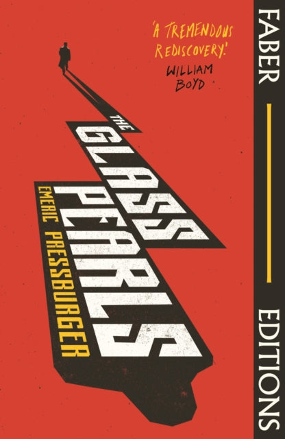 9780571371044-The Glass Pearls (Faber Editions) : 'A wonderful noir thriller and tremendous rediscovery' - William Boyd
