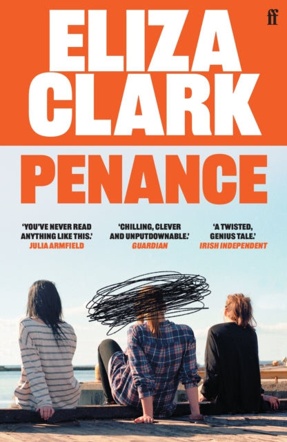 9780571371785-Penance : The 'unmissable banger' ALICE SLATER from the author of BOY PARTS and SHE'S ALWAYS HUNGRY